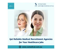 Get Reliable Medical Recruitment Agencies for Your Healthcare Jobs