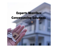 Experts Werribee Conveyancing Solutions for Mind-Free Deals