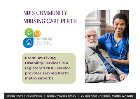 NDIS Community Nursing Care Service in Perth | Call +61488215549