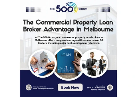 The Commercial Property Loan Broker Advantage in Melbourne