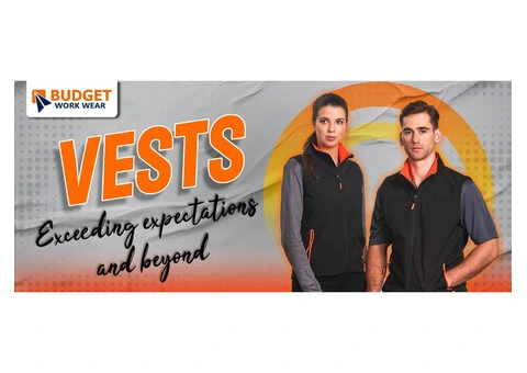 VESTS - EXCEEDING EXPECTATIONS AND BEYOND
