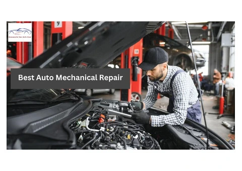 The Ultimate Guide to Auto Care: Finding the Best Auto Mechanical Repair