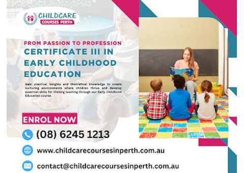Kickstart Your Career with CHC30121 Certificate III in Early Childhood Education and Care