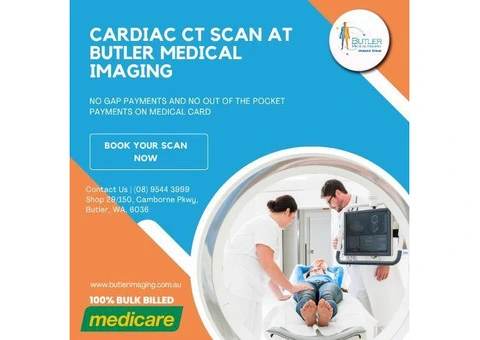 Cardiac CT Scan at Butler Medical Imaging.(08) 9544 3999