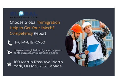 Choose Global Immigration Help to Get Your IMechE Competency Report