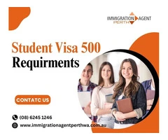 What You Need to Know About  Visa Subclass 500 Requirements