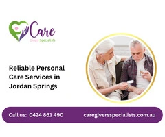 Reliable Personal Care Services in Jordan Springs - Care Givers Specialists
