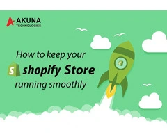 Know how to run shopify store smoothly
