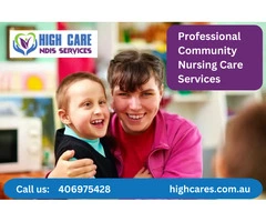 Professional Community Nursing Care Services in Sydney | High Care NDIS Services