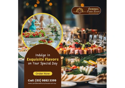 Choose Camberwell Curry House for Wedding Catering in Melbourne