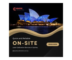 On-Site Laser Calibration Services in Sydney – Quick and Reliable