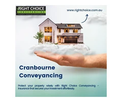 Expert Cranbourne Conveyancing Services Complete Property Insurance