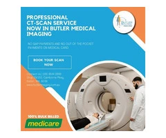 Professional Ct-Scan Service now in Butler Medical Imaging.(08) 9544 3999