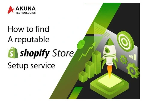 Know how to find out reputable shopify store setup service