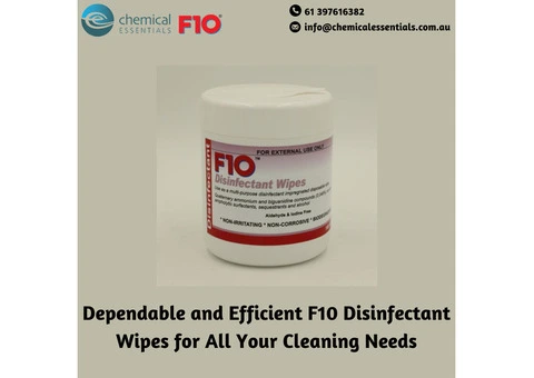 Dependable and Efficient F10 Disinfectant Wipes for All Your Cleaning Needs
