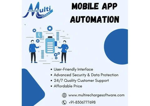 Simplify Your Workflow with our advanced mobile app automation