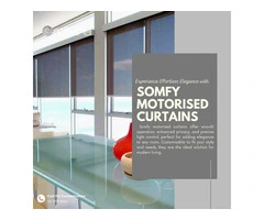 Luxury of Automation with Somfy Blinds