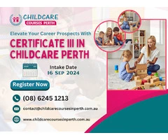 Build a Strong Foundation in Childcare with Our Perth Courses