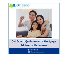 Get Expert Guidance with Mortgage Advisor in Melbourne
