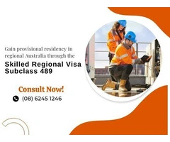 Boost Your Chances of Success Through Skilled Regional Visa Subclass 489