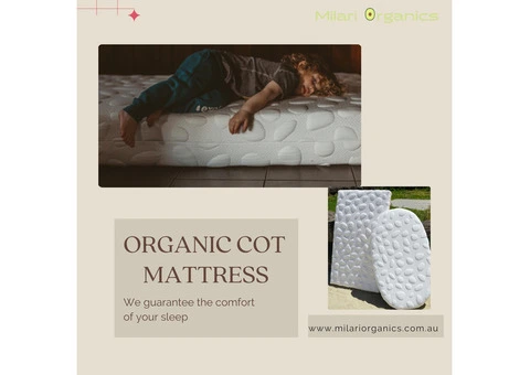 Why should you use an Organic Cot Mattress for babies ?