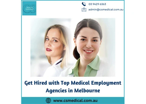 Get Hired with Top Medical Employment Agencies in Melbourne