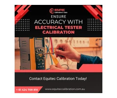 Ensure Accuracy with Electrical Tester Calibration – Contact Equitec Calibration Today!
