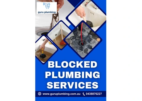 Get Immediate Relief with Professional Blocked Plumbing Services
