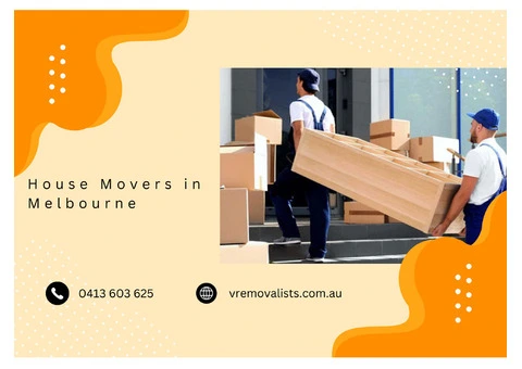 Professional House Movers in Melbourne | V Removalist Australia Pty Ltd