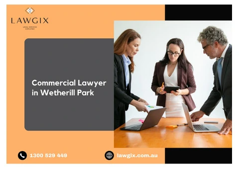 Experienced Commercial Lawyer in Wetherill Park | Lawgix