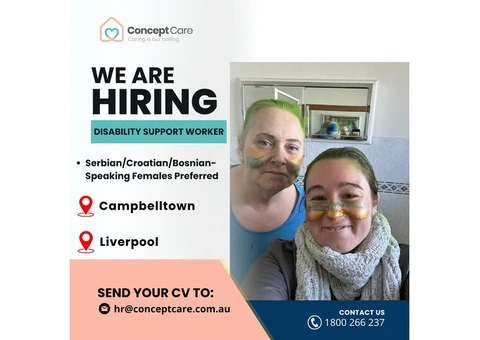 We are hiring an experienced Serbian, Croatian Speaking Disability Support Worker