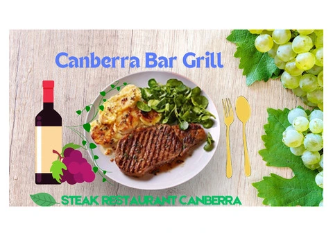 Canberra Bar Grill: Unforgettable Steak restaurant Canberra