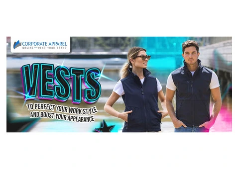 Take our vests that boost your appearance and work style