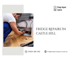 Fridge Repairs in Castle Hill - Fridge Repair Experts