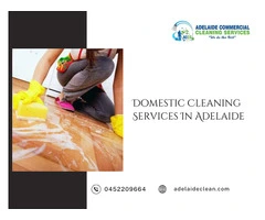Domestic Cleaning Services in Adelaide - Adelaide Commercial Cleaning Services