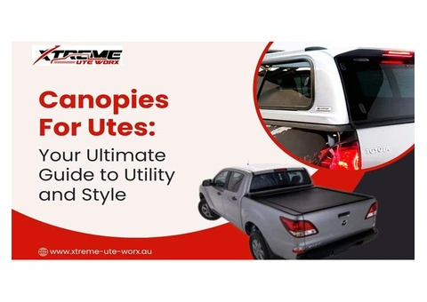Your Ultimate Guide to Ute Canopies for Utility and Style in Australia