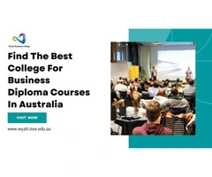 Find The Best College For Business Diploma Courses In Australia