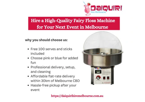 Hire a High-Quality Fairy Floss Machine for Your Next Event in Melbourne