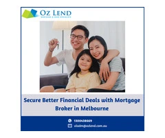 Secure Better Financial Deals with Mortgage Broker in Melbourne