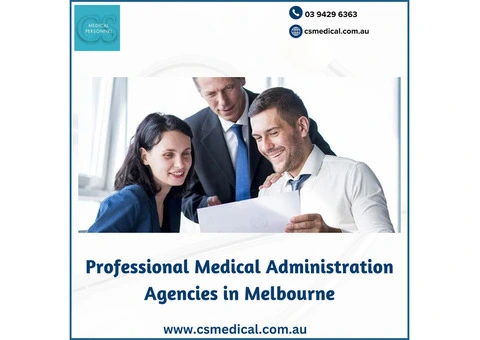 Professional Medical Administration Agencies in Melbourne