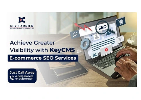 Achieve Greater Visibility with KeyCMS E-commerce SEO Services