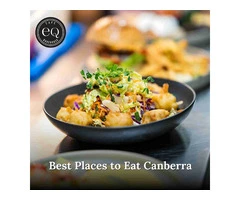Discover the Best Places to Eat in Canberra
