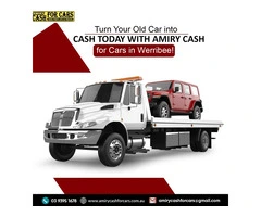 Turn Your Old Car into Cash Today with Amiry Cash for Cars in Werribee!