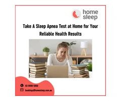 Take A Sleep Apnea Test at Home for Your Reliable Health Results