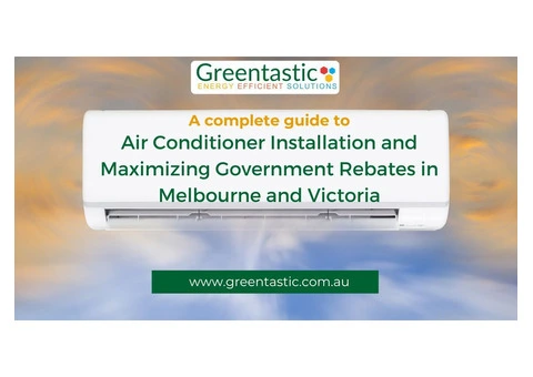 Upgrade Your Home with Energy-Efficient Air Conditioning & Maximize Government Rebates!