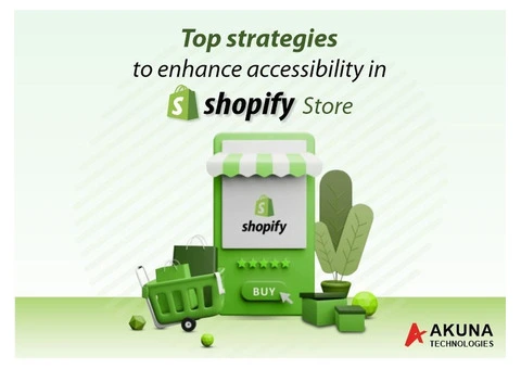 Know the strategies to enhance accessibility in shopify stores