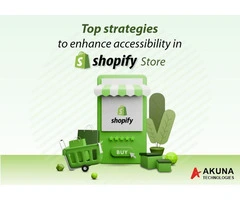 Know the strategies to enhance accessibility in shopify stores