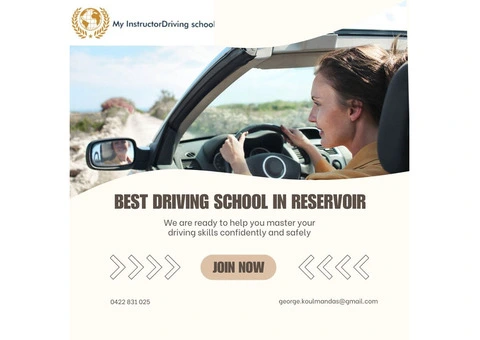 Best Driving School in Reservoir – Safe, Reliable, and Professional Training