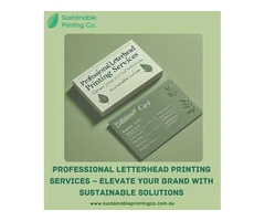 Professional Letterhead Printing Services – Elevate Your Brand with Sustainable Solutions