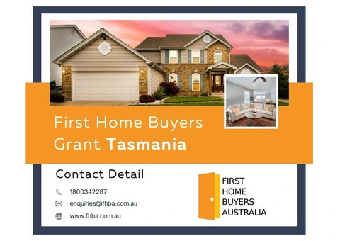 First Home Buyers Grant Tasmania at FHBA – Your Guide to Homeownership Assistance